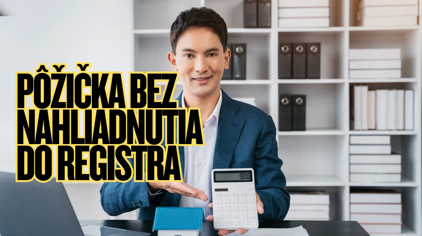 Pôžička bez nahliadnutia do registra