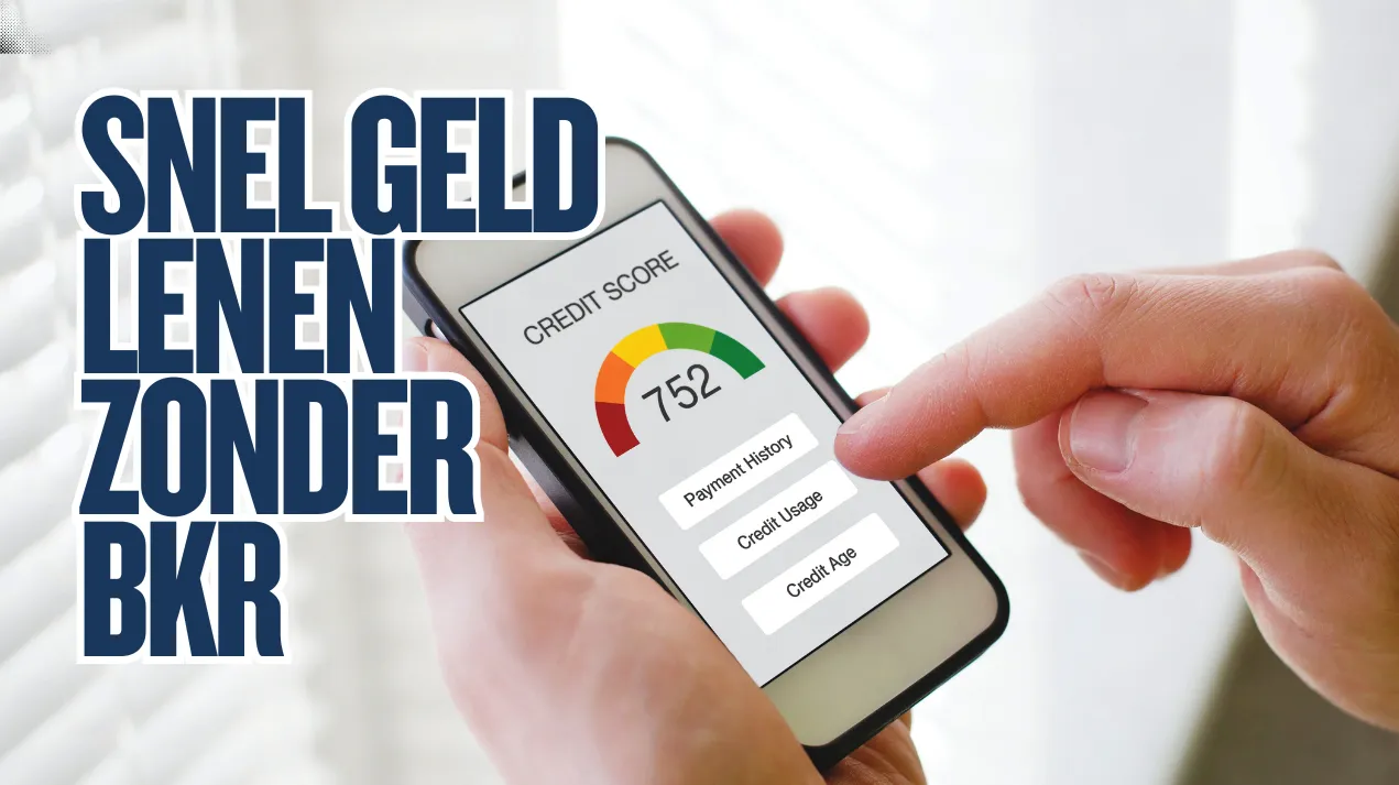 Snel Geld Lenen Zonder BKR