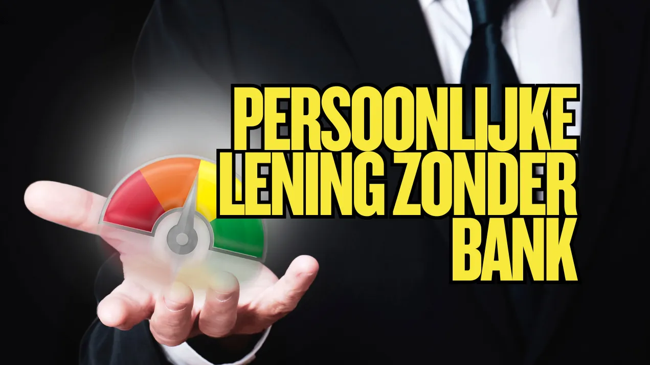 Persoonlijke Lening Zonder Bank
